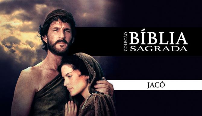 Coleção Bíblia Sagrada - Jacó