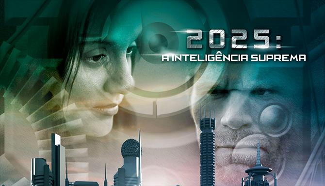 2025 - A Inteligência Suprema