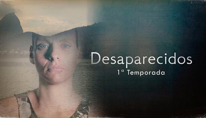 Desaparecidos - 1ª Temporada