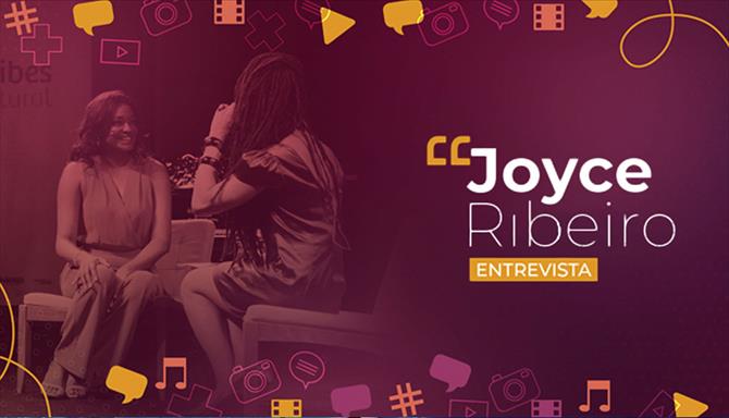 Joyce Ribeiro Entrevista