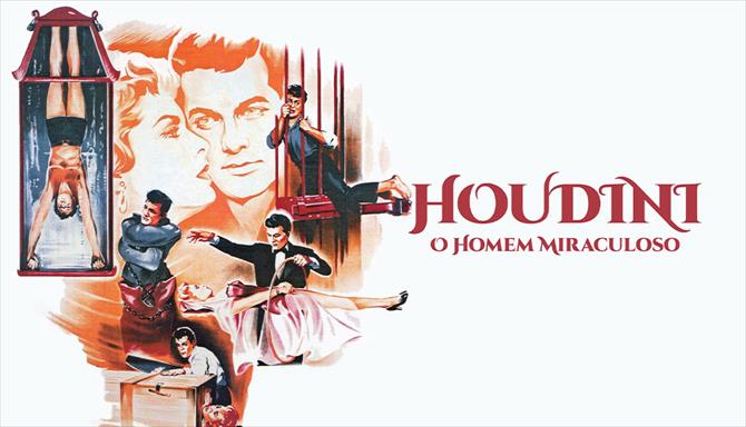 Houdini, O Homem Miraculoso