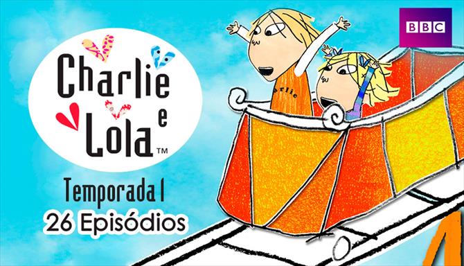 Charlie e Lola - 1ª Temporada