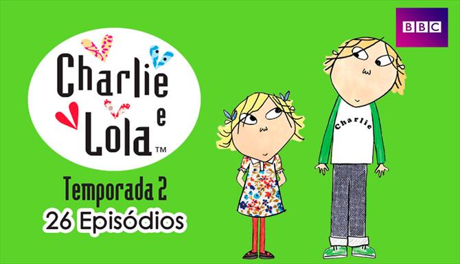 Charlie e Lola - 2ª Temporada