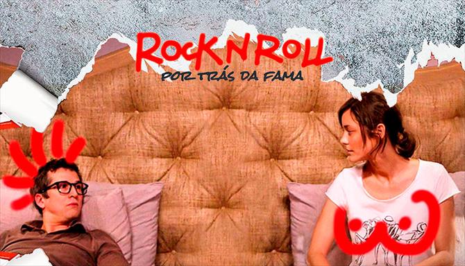 Rock'n Roll - Por Trás da Fama