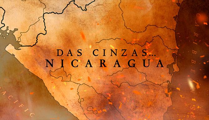 Das Cinzas… Nicarágua