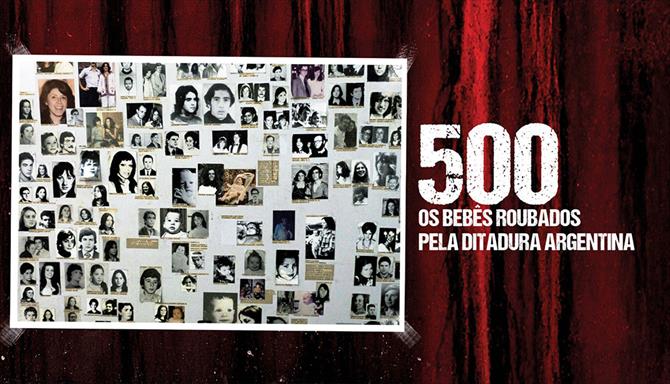 500 - Os Bebês Roubados Pela Ditadura Argentina