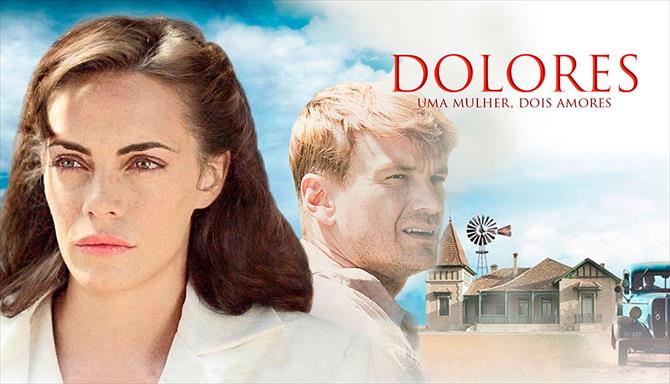 Dolores - Uma Mulher, Dois Amores