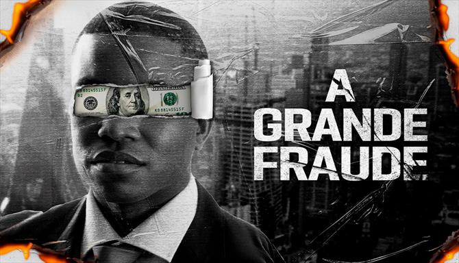 A Grande Fraude