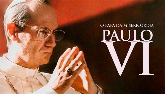 Paulo VI - O Papa da Misericórdia