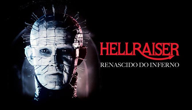 Hellraiser - Renascido do Inferno
