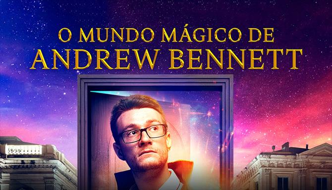 O Mundo Mágico de Andrew Bennett