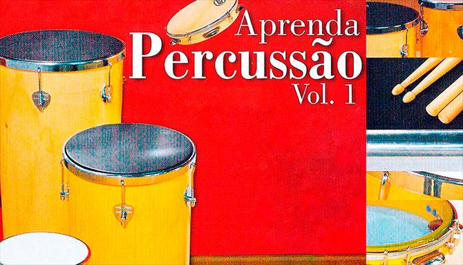 Aprenda Percussão Vol. 1