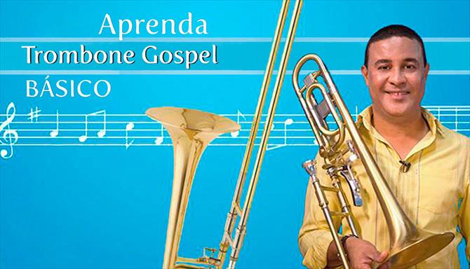 Aprenda Trombone Gospel Básico