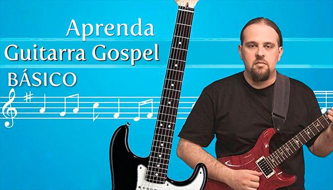 Aprenda Guitarra Gospel Básico
