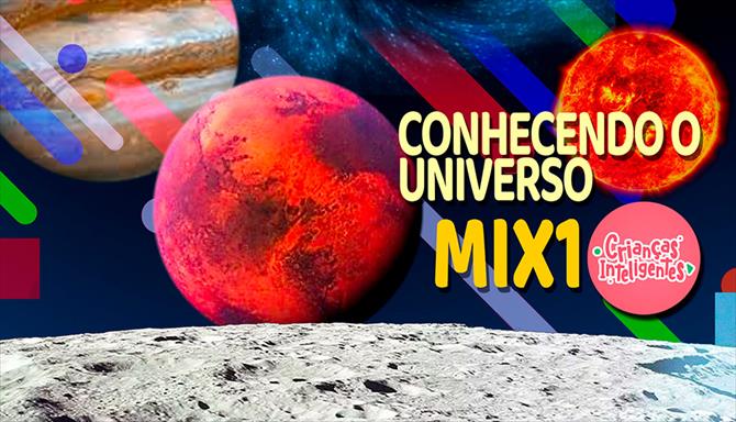 Conhecendo o Universo - Mix 1