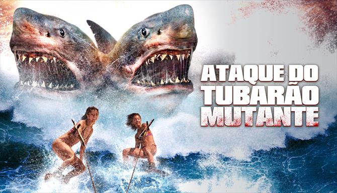 Ataque do Tubarão Mutante