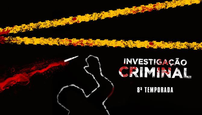 Investigação Criminal - 8ª Temporada
