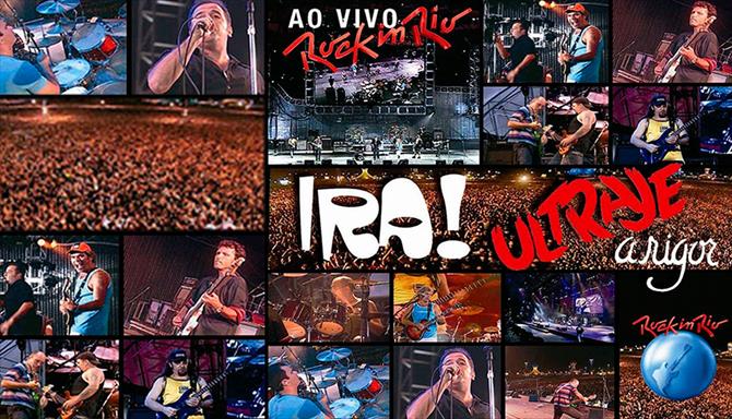 Ira! e Ultraje a Rigor - Ao Vivo Rock in Rio