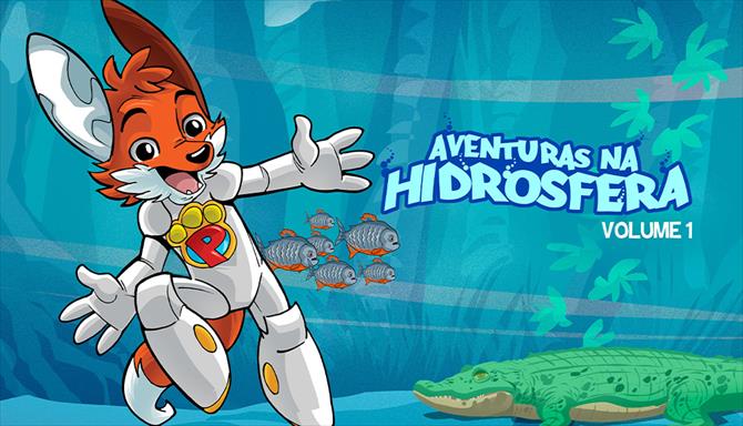 Aventuras na Hidrosfera - Volume 1