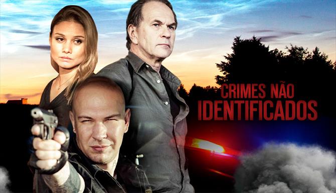 Crimes Não Identificados - 1ª Temporada
