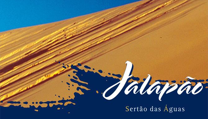 Jalapão - Sertão das Águas