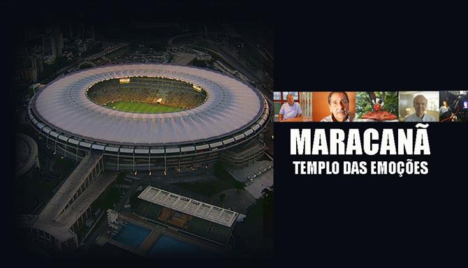 Maracanã - Templo das Emoções