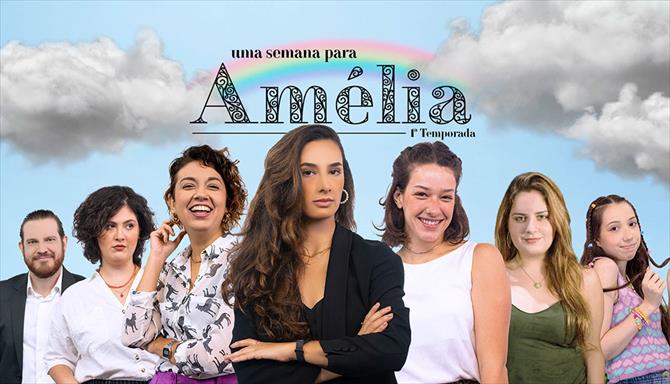 Uma Semana Para Amélia - 1ª Temporada