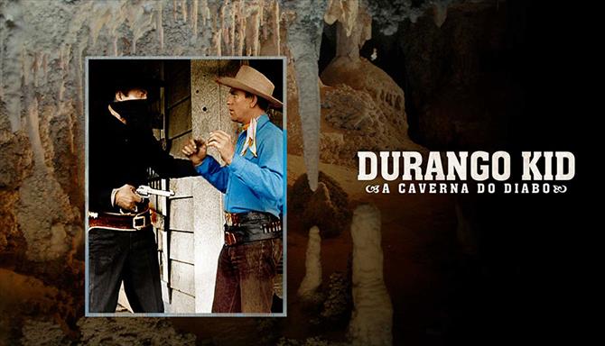 Durango Kid - A Caverna do Diabo