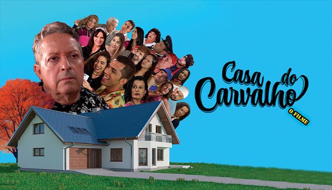 Casa do Carvalho - O Filme