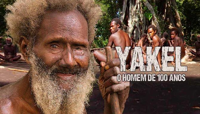 Yakel - O Homem de 100 anos