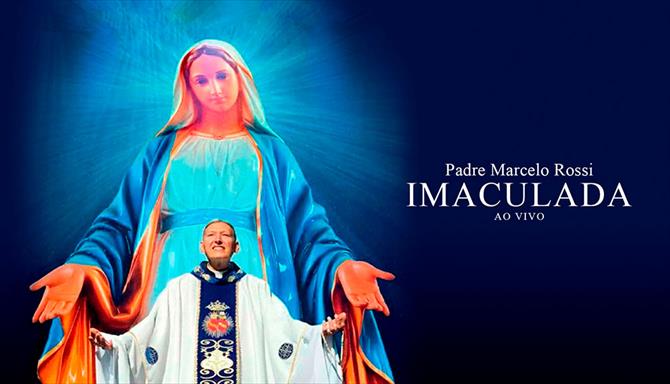 Padre Marcelo Rossi - Imaculada - Ao Vivo