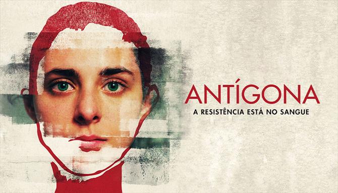 Antígona - A Resistência está no Sangue