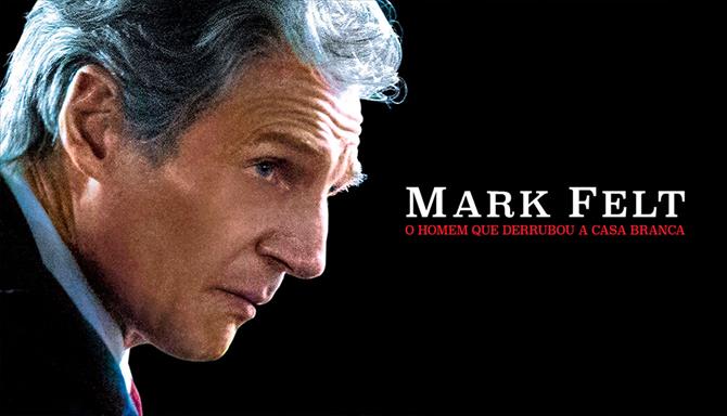 Mark Felt - O Homem que Derrubou a Casa Branca