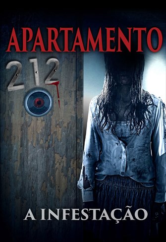 Apartamento 212 - A Infestação