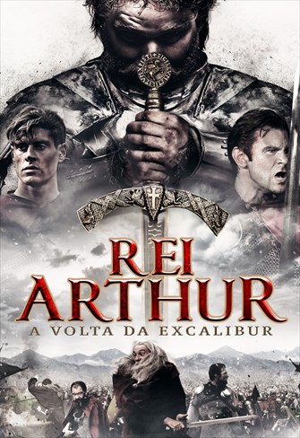 Rei Arthur - A Volta de Excalibur
