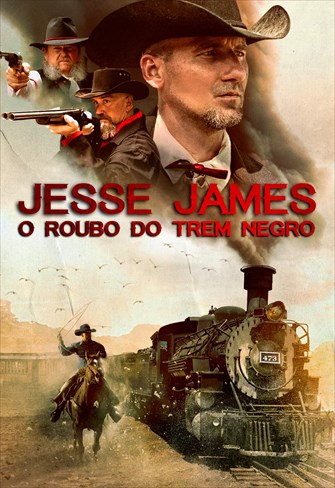Jesse James - O Roubo do Trem Negro