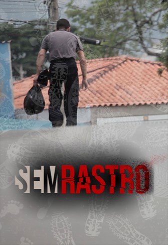 Sem Rastro - Ep. 06 - Stephany Souza Lopes