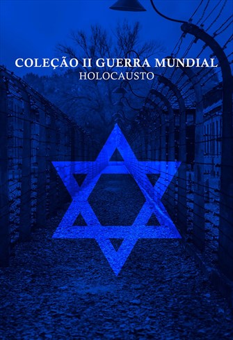 Coleção II Guerra Mundial - Holocausto