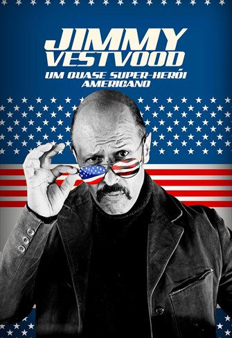 Jimmy Vestvood - Um Quase Super-Herói Americano