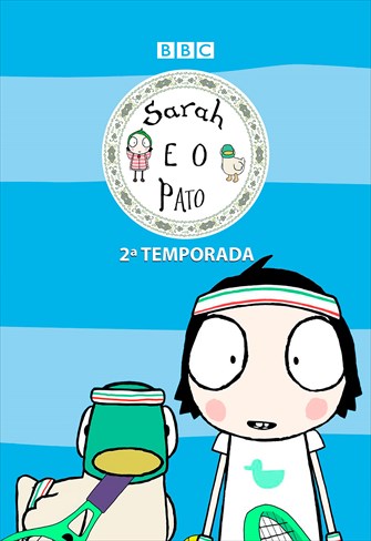 Sarah e o Pato - 2ª Temporada - Ep. 08 - A Fuga dos Pratos / A Grande Festa do Pijama