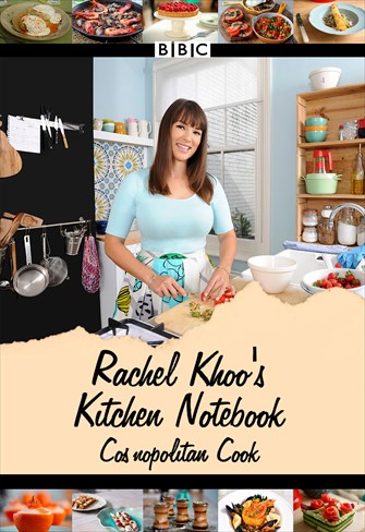 Rachel Khoo’s - Kitchen Notebook - Cosmopolitan Cook - 1ª Temporada
