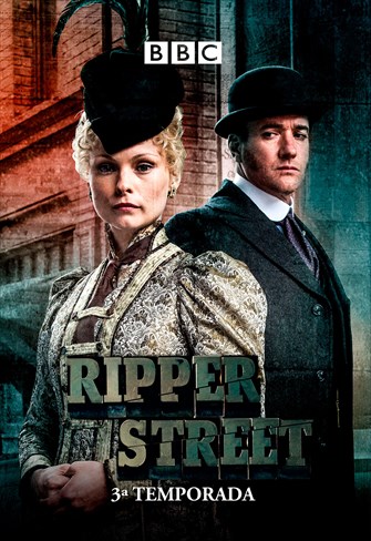 Ripper Street - 3ª Temporada - Ep. 04 - Your Father. My Friend