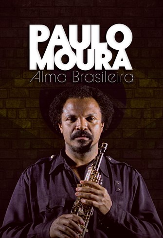Paulo Moura - Alma Brasileira