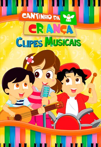 Cantinho da Criança - Clipes Musicais