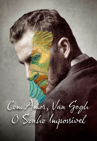 Com Amor, Van Gogh - O Sonho Impossível