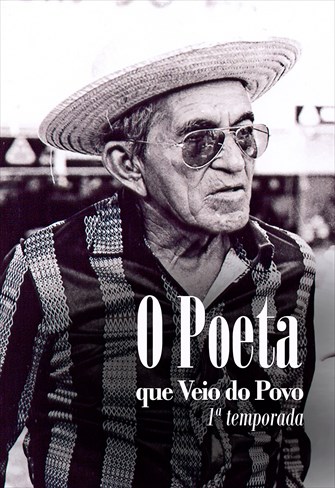 O Poeta Que Veio do Povo - 1ª Temporada - Episódio 03