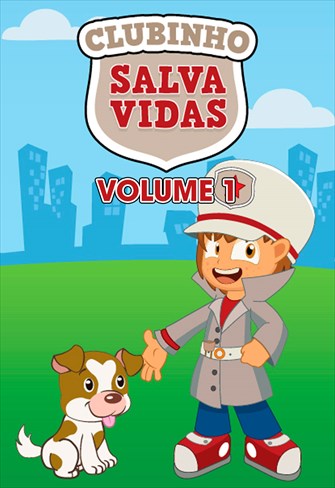 Clubinho Salva Vidas - Volume 1