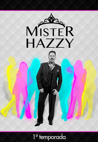 Mister Hazzy - 1ª Temporada - Ep. 07 - Expressão Corporal
