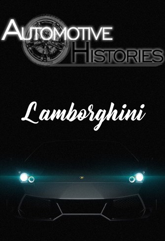 Automotive Histories – A História da Lamborghini