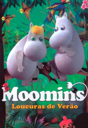 Moomins - Loucuras de Verão